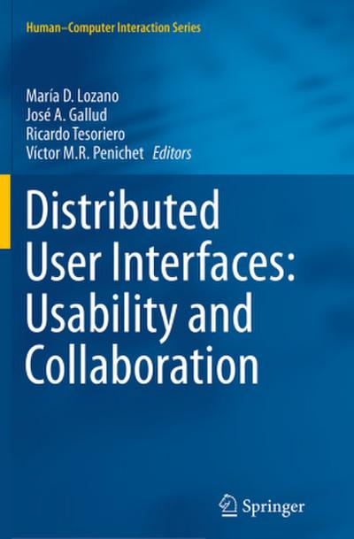 Distributed User Interfaces: Usability and Collaboration