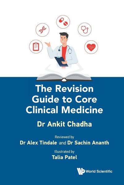 The Revision Guide to Core Clinical Medicine