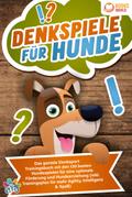 Denkspiele für Hunde
