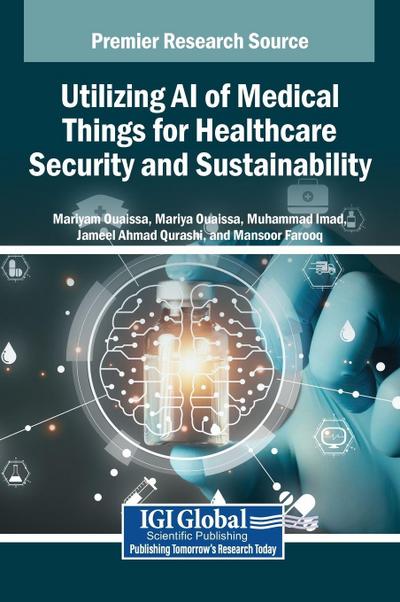 Utilizing AI of Medical Things for Healthcare Security and Sustainability