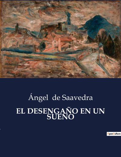 EL DESENGAÑO EN UN SUEÑO