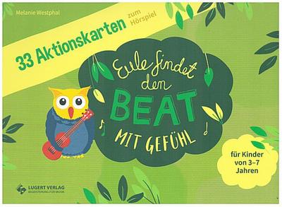 33 Aktionskarten zum Hörspiel Eule findet den Beat - mit Gefühl