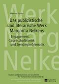 Das publizistische und literarische Werk Margarita