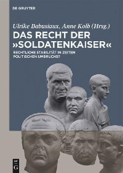 Das Recht der ’Soldatenkaiser’