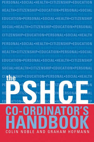 The Secondary PSHE Co-ordinator’s Handbook
