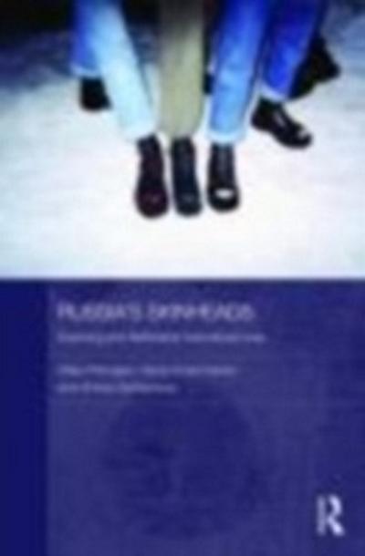 Russia’s Skinheads