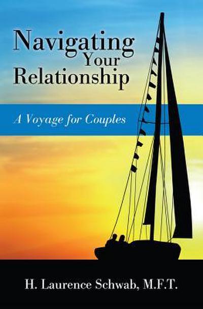 Navigating Your Relationship: A Voyage for Couples