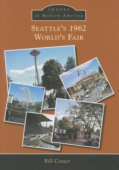 Seattle’s 1962 World’s Fair