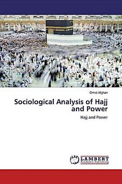 Sociological Analysis of Hajj and Power