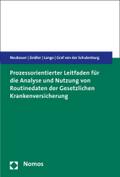 Prozessorientierter Leitfaden für die Analyse und Nutzung von Routinedaten der Gesetzlichen Krankenversicherung