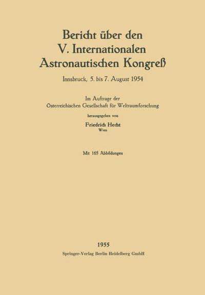 Bericht über den V. Internationalen Astronautischen Kongreß