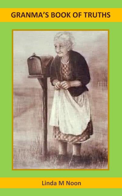 Granma’s Book Of Truths