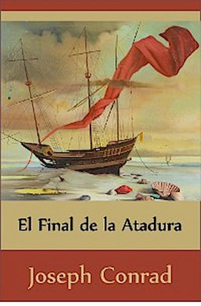El Final de la Atadura (Translated)