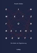 Ein Netz für reiche Beute - Die Gefahr der Digital