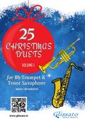 25 Christmas Duets for Bb Trumpet and Tenor Saxophone – Volume 1