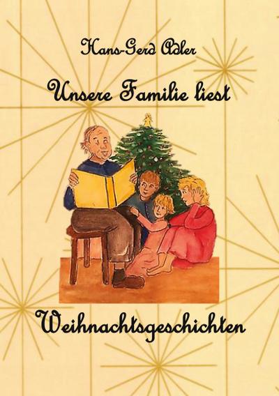 Unsere Familie liest Weihnachtsgeschichten