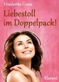 Liebestoll im Doppelpack! Turbulenter, witziger Li