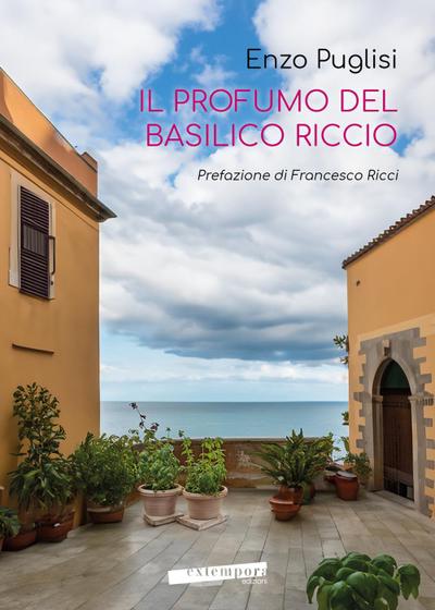 Il profumo del basilico riccio