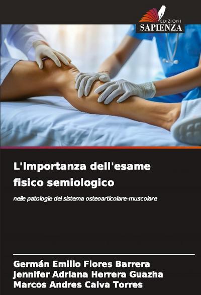 L’importanza dell’esame fisico semiologico