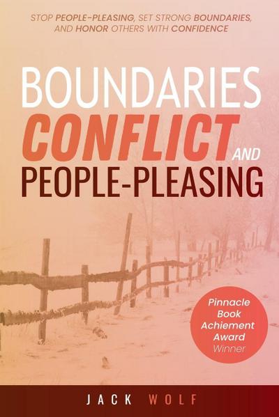 Boundaries, Conflict, and People-Pleasing