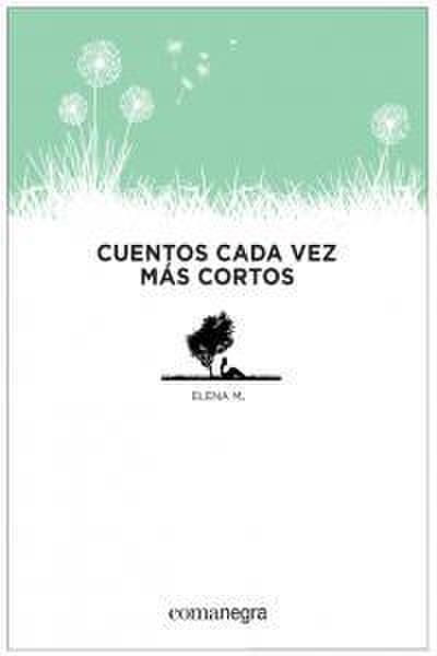 Cuentos cada vez más cortos