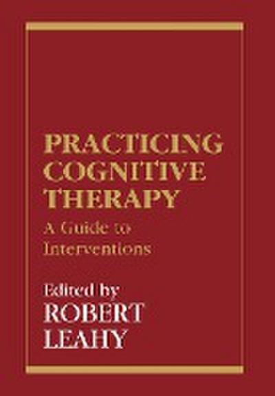 Practicing Cognitive Therapy