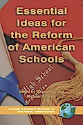 Essential Ideas For The Reform of American Schools