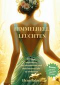 HIMMELHELL LEUCHTEN - Andacht und Inspiration, Per