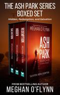 Ash Park Series Boxed Set #2: Three Hardboiled Crime Thrillers (Hidden, Redemption, and Salvation)