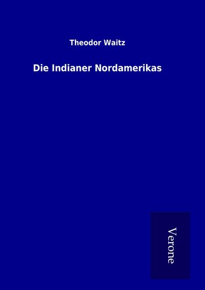 Die Indianer Nordamerikas