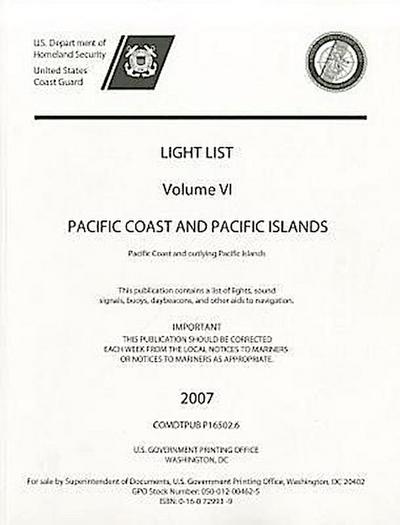 Light List, 2006, V. 6, Pacific Coast and Pacific Islands: Pacific Coast and Pacific Islands
