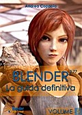 Blender - La Guida Definitiva - VolumE 5