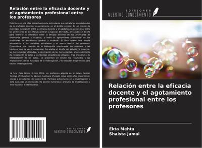 Relación entre la eficacia docente y el agotamiento profesional entre los profesores