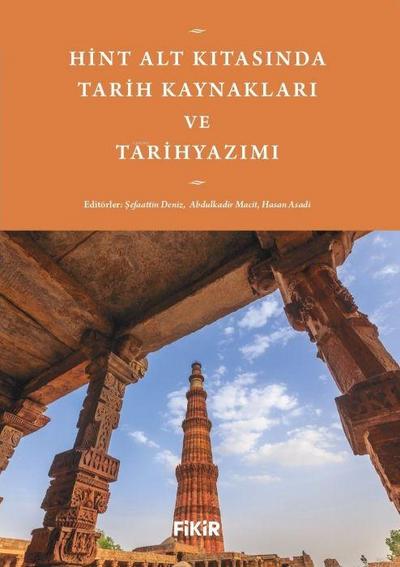 Hint Alt Kitasinda Tarih Kaynaklari ve Tarihyazimi