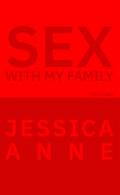 Sex With My Family
