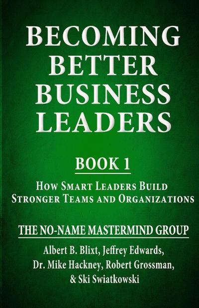 Becoming Better Business Leaders