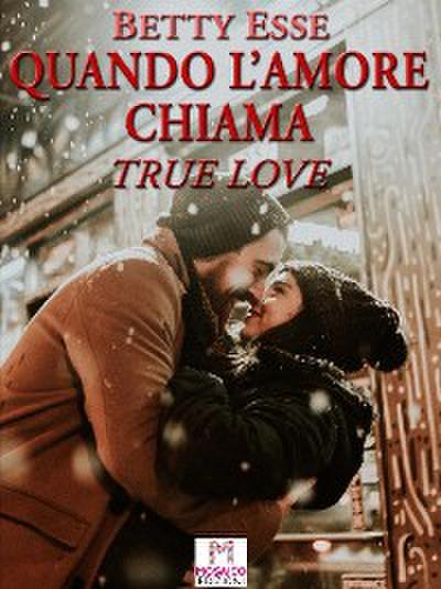 Quando l’amore chiama