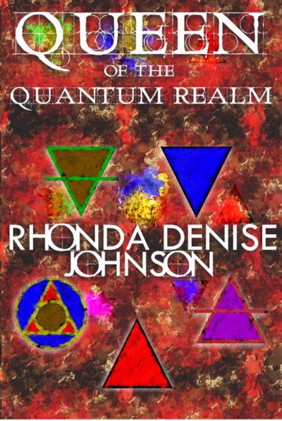 Queen of the Quantum Realm (Nanosia Fantasy Series, #1)