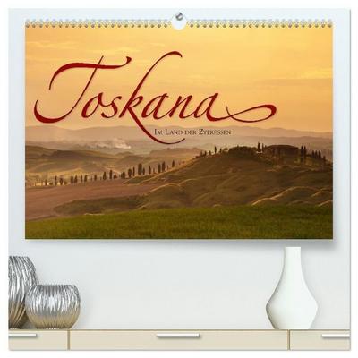 TOSKANA Im Land der Zypressen (hochwertiger Premium Wandkalender 2027 DIN A2 quer), Kunstdruck in Hochglanz