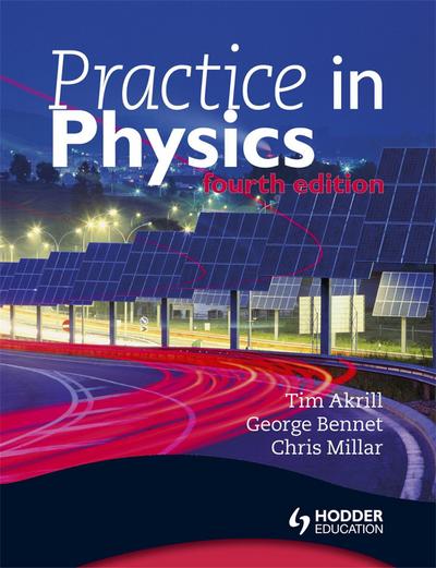 Practice in Physics - Tim Akrill