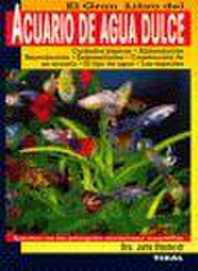 El gran libro del acuario de agua dulce