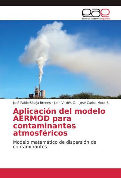 Aplicación del modelo AERMOD para contaminantes atmosféricos