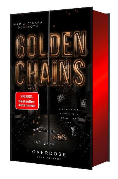 Golden Chains: Overdose | Mit wunderschönem Farbschnitt (Red Light)