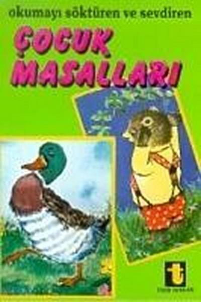 Okumayi Söktüren ve Sevdiren Cocuk Masallari