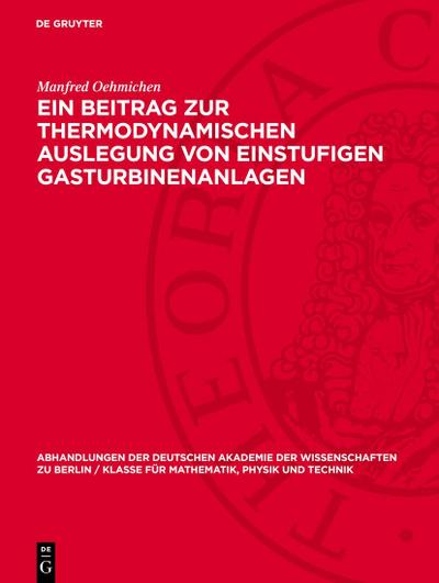 Ein Beitrag zur thermodynamischen Auslegung von einstufigen Gasturbinenanlagen