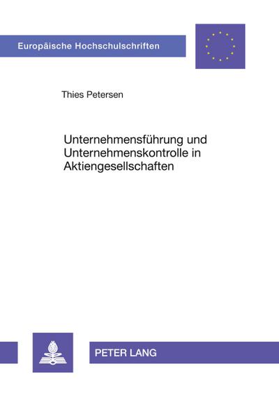 Unternehmensführung und Unternehmenskontrolle in Aktiengesellschaften