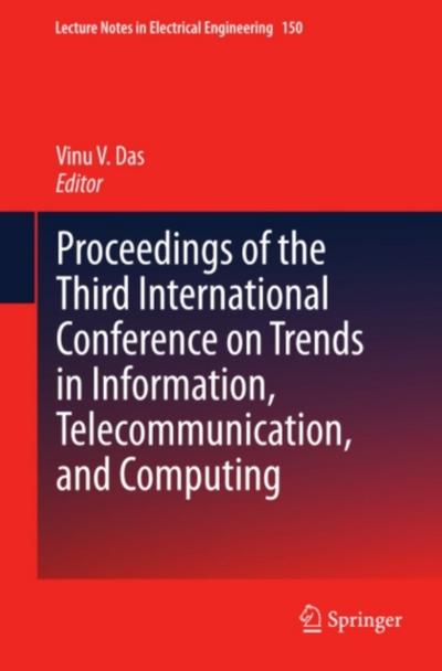 Proceedings of the Third International Conference on Trends in Information, Telecommunication and Computing