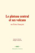 Le plateau central et ses volcans