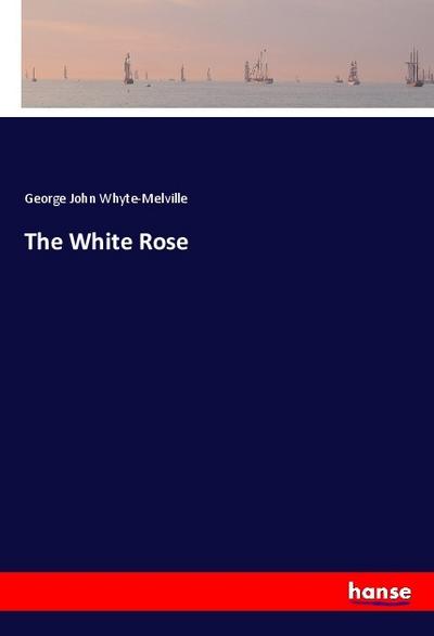 The White Rose