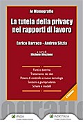 La tutela della privacy nei rapporti di lavoro